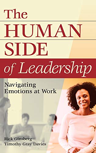 Imagen de archivo de The Human Side of Leadership: Navigating Emotions at Work a la venta por ThriftBooks-Dallas
