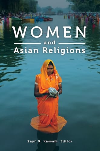 Stock image for Women and Asian Religions (Women and Religion in the World) for sale by OwlsBooks