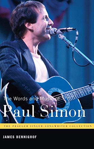 9780275991630: The Words and Music of Paul Simon