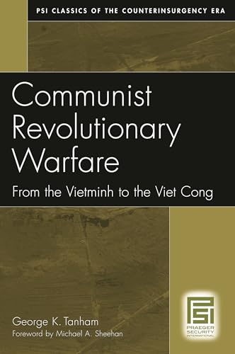 Beispielbild fr Communist Revolutionary Warfare: From the Vietminh to the Viet Cong (PSI Classics of the Counterinsurgency Era) zum Verkauf von Ergodebooks