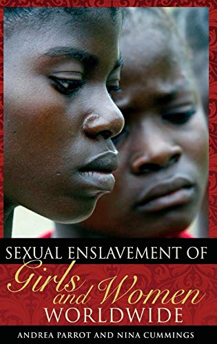 Stock image for Sexual Enslavement of Girls and Women Worldwide for sale by ThriftBooks-Atlanta