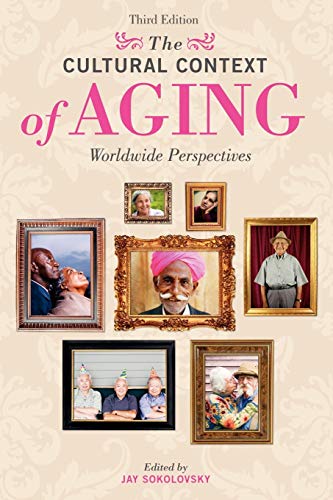 Imagen de archivo de The Cultural Context of Aging : Worldwide Perspectives a la venta por Better World Books