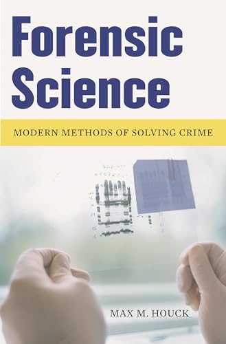 Beispielbild fr Forensic Science : Modern Methods of Solving Crime zum Verkauf von Better World Books