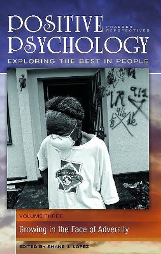 Imagen de archivo de Positive Psychology: Exploring the Best in People, Volume 3, Growing in the Face of Adversity a la venta por suffolkbooks