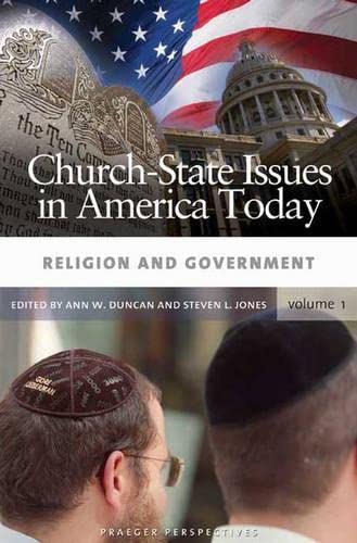 9780275993689: Church-State Issues in America Today: Volume 1, Religion and Government