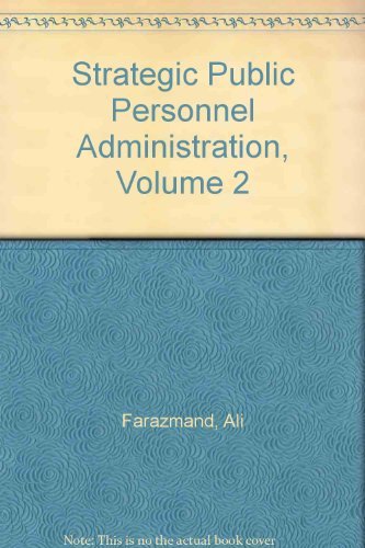 9780275993801: Strategic Public Personnel Administration, Volume 2