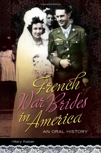 9780275993986: French War Brides in America: An Oral History