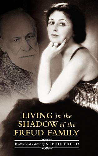 Stock image for Living in the Shadow of the Freud Family for sale by GF Books, Inc.