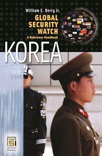 Stock image for Global Security Watch--Korea : A Reference Handbook for sale by Better World Books