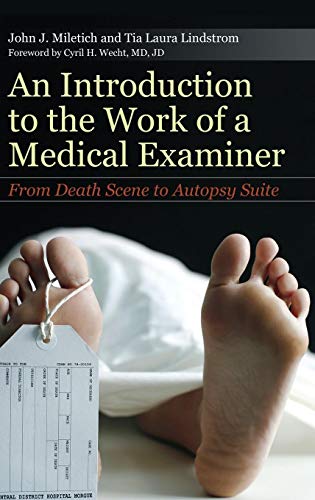 9780275995089: An Introduction to the Work of a Medical Examiner: From Death Scene to Autopsy Suite