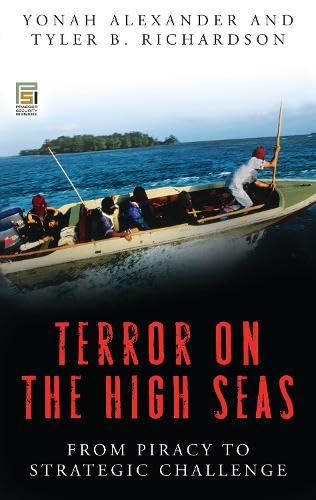 9780275997519: Terror on the High Seas: From Piracy to Strategic Challenge