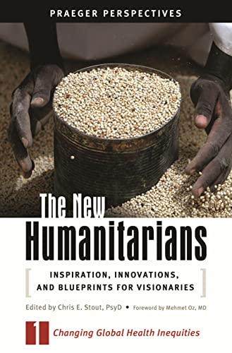 Stock image for The New Humanitarians [3 volumes]: Inspiration, Innovations, and Blueprints for Visionaries (Social and Psychological Issues: Challenges and Solutions) for sale by HPB-Red