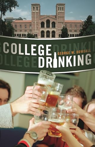 Stock image for College Drinking: Reframing a Social Problem for sale by Half Price Books Inc.