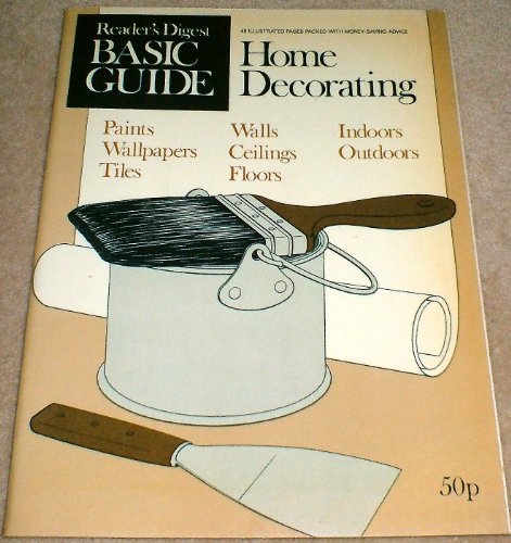 Beispielbild fr Home Decorating ('Reader's Digest' basic guide) zum Verkauf von WorldofBooks