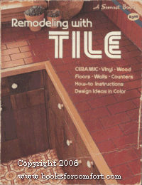 Stock image for Remodeling With Tile for sale by Better World Books: West