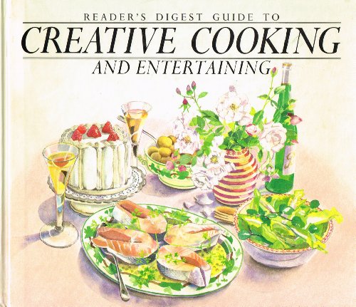 9780276398254: "Reader's Digest" Guide to Creative Cooking and Entertaining