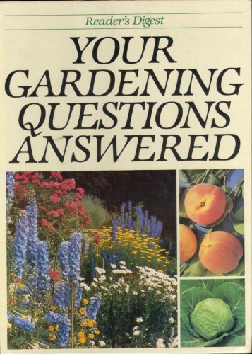 Stock image for Your Gardening Questions Answered for sale by WorldofBooks