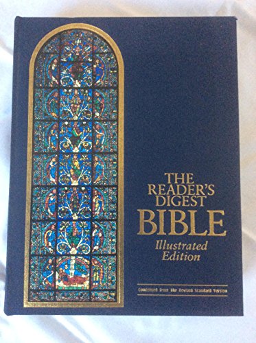 Stock image for The Reader's Digest Bible: Illustrated Edition - Condensed from the Revised Standard Version for sale by WorldofBooks
