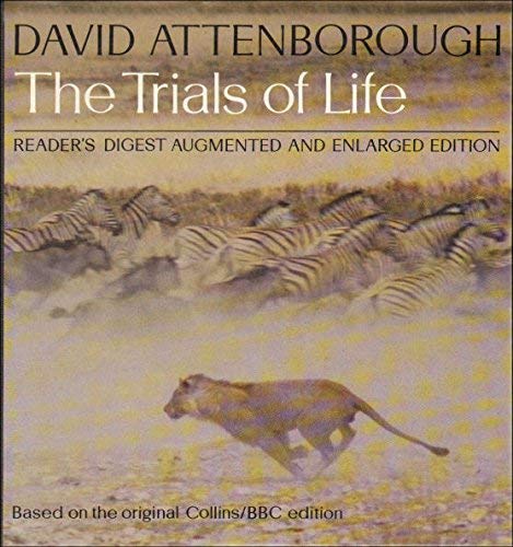 Beispielbild fr The trials of life: A natural history of animal behaviour zum Verkauf von WorldofBooks