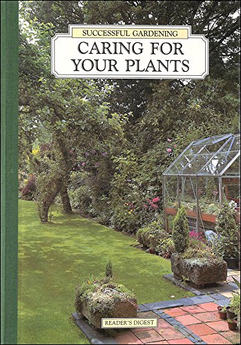 Beispielbild fr CARING FOR YOUR PLANTS zum Verkauf von Ammareal