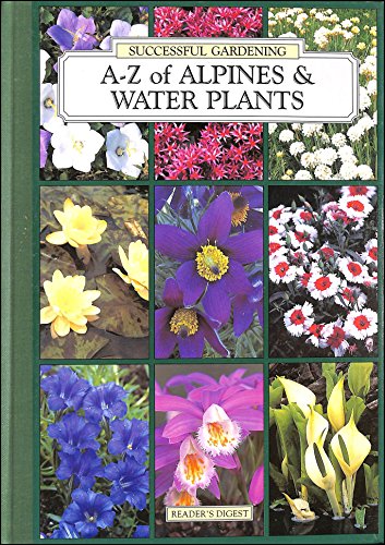Stock image for A-Z of alpines and water plants (Successful gardening) for sale by WorldofBooks