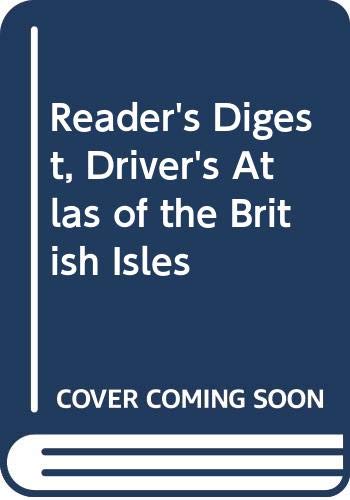 Beispielbild fr Reader's Digest", Driver's Atlas of the British Isles zum Verkauf von WorldofBooks