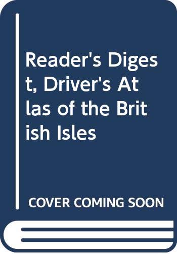 9780276421006: "Reader's Digest", Driver's Atlas of the British Isles [Idioma Ingls]