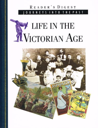 Beispielbild fr Life in the Victorian Age zum Verkauf von Better World Books