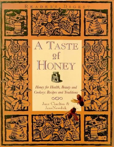 Stock image for A Taste of Honey: Honey for Health, Beauty and Cookery - Recipes and Traditions for sale by Goldstone Books