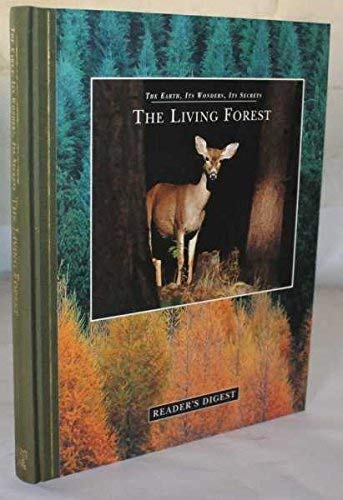 Imagen de archivo de The living forest (The earth its wonders its secrets) a la venta por THE SAINT BOOKSTORE