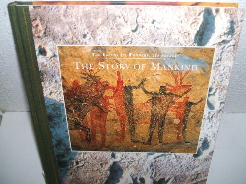 Stock image for The story of mankind (The earth, its wonders, its secrets) for sale by WorldofBooks