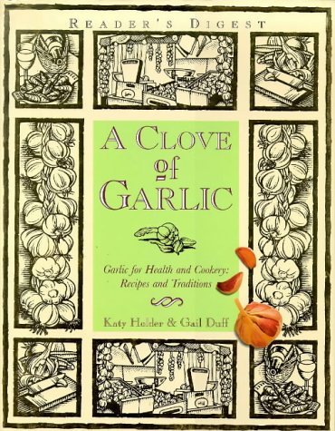 A Clove of Garlic (9780276422508) by Holder, Katey & Gail Duff