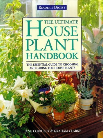 Stock image for The Ultimate House Plant Handbook: A New Approach to Living with House Plants (Readers Digest) for sale by AwesomeBooks