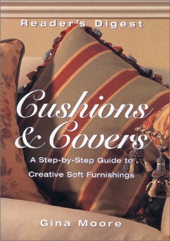 Beispielbild fr Cushions and Covers: A Step-by-step Guide to Creative Soft Furnishings (Practical Home Decorating S.) zum Verkauf von WorldofBooks