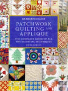 Stock image for Patchwork, Quilting and Applique: The Complete Guide to All the Essential Techniques for sale by WorldofBooks