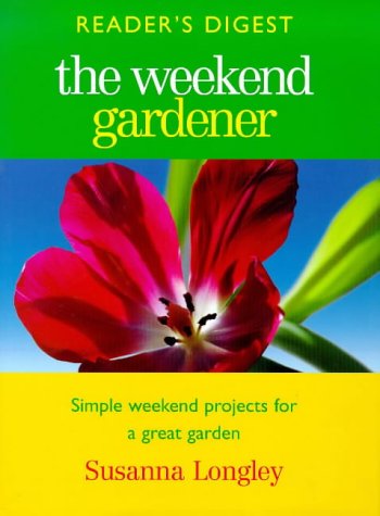Imagen de archivo de The Weekend Gardener a la venta por Better World Books