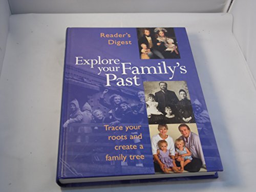 Stock image for Reader's Digest Explore Your Family's Past for sale by Better World Books