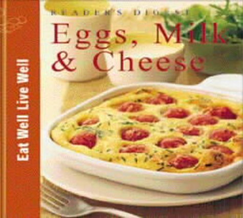 Stock image for Eggs, Milk and Cheese for sale by Better World Books Ltd