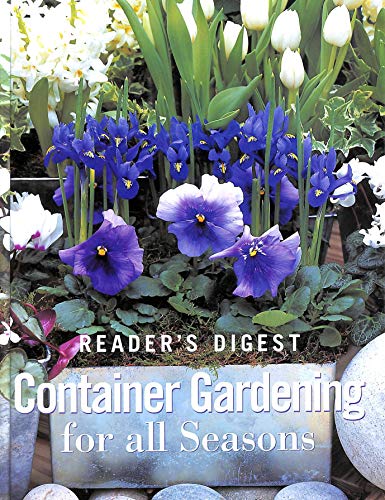 9780276424861: Container Gardening for All Seasons (Readers Digest)