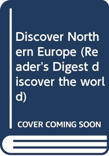 Beispielbild fr Discover Northern Europe (Reader's Digest discover the world) zum Verkauf von AwesomeBooks