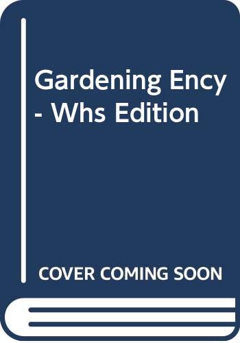 Beispielbild fr Gardening Ency - Whs Edition zum Verkauf von Reuseabook