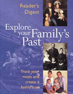 9780276426476: Explore Your Family's Past: Trace Your Roots and Create a Family Tree