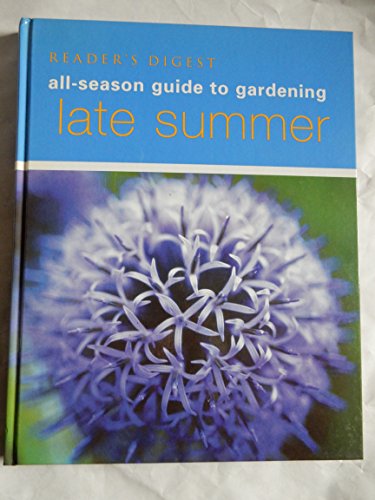 Stock image for Late Summer (All-season guide to gardening) for sale by AwesomeBooks