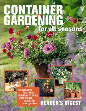 Beispielbild fr Container Gardening for All Seasons zum Verkauf von WorldofBooks