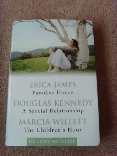 9780276428715: PARADISE HOUSE, A SPECIAL RELATIONSHIP, THE CHILDREN'S HOUR