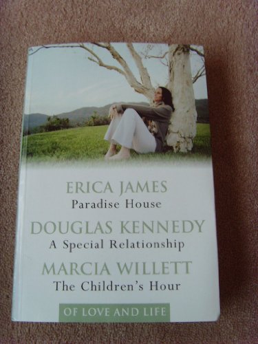 Imagen de archivo de PARADISE HOUSE, A SPECIAL RELATIONSHIP, THE CHILDREN'S HOUR' a la venta por WorldofBooks