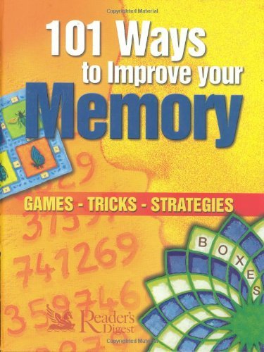 Stock image for 101 Ways to Improve Your Memory : Games, Tricks, Strategies for sale by Better World Books