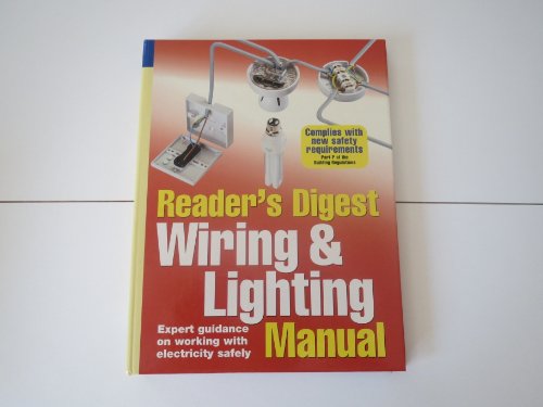 Stock image for Wiring and Lighting Manual: Expert Guidance on Working with Electricity Safely for sale by WorldofBooks
