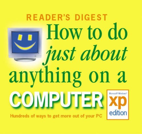 9780276440915: How to Do Just About Anything on a Computer