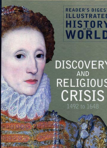 Stock image for reader-s-digest-illustrated-history-of-the-world-discovery-and-religious-crisis-1492-to-1648 for sale by WorldofBooks